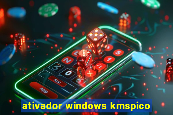 ativador windows kmspico